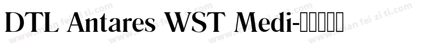 DTL Antares WST Medi字体转换
